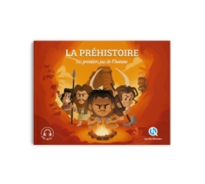 La préhistoire : Les premiers pas de l'homme