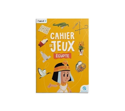 Cahier de jeux - Egypte : Apprendre l'histoire en s'amusant