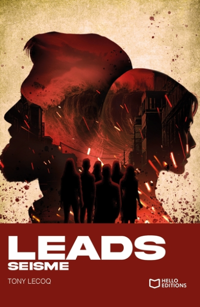 LEADS Tome III : Séisme