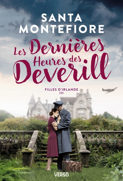 Filles d'Irlande, tome 3 : Les Dernières Heures des Deverill