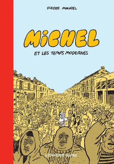 Michel et les temps modernes