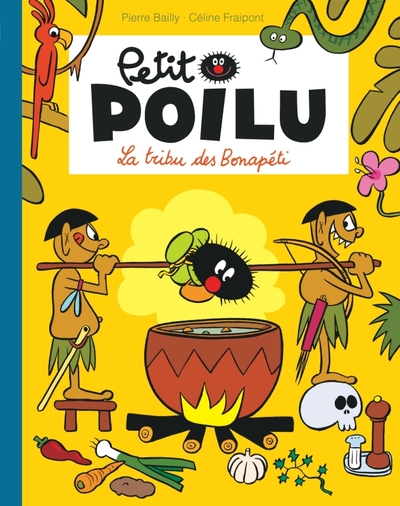 Petit Poilu, tome 5 : La tribu des Bonapéti