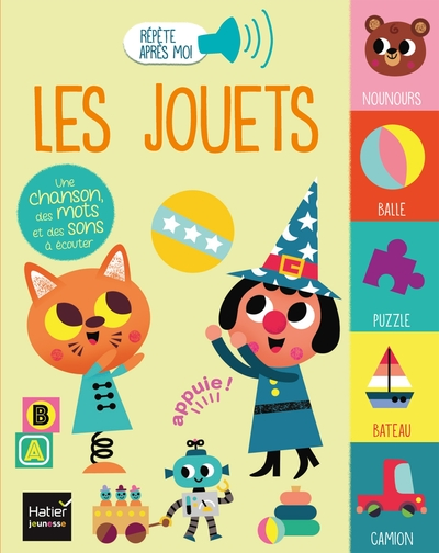 Répète après moi : Les jouets