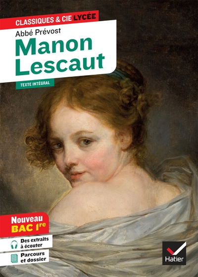 Manon Lescaut (oeuvre au programme Bac 2024, 1re générale & 1re techno)