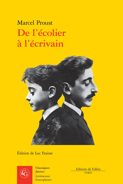 De l'écolier à l'écrivain - travaux de jeunesse : TRAVAUX DE JEUNESSE