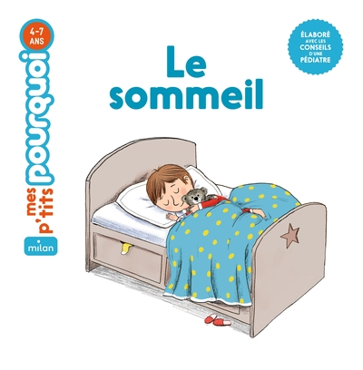 Mes p'tits pourquoi : Le sommeil