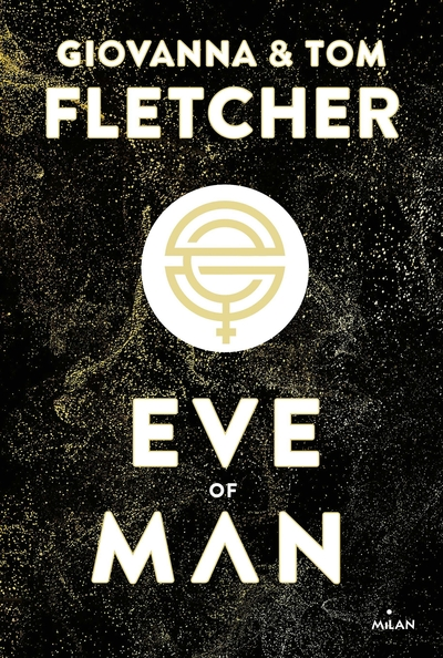 Eve of man, tome 1
