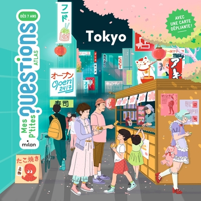 Mes p'tites questions : Tokyo