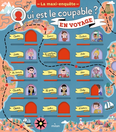 Qui est le coupable en voyage ? - La maxi-enquête