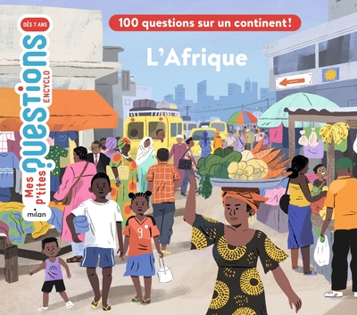 Mes p'tites questions : L'Afrique
