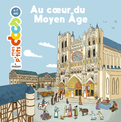 Au coeur du Moyen Âge