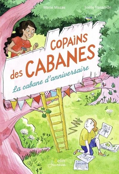 Copains des cabanes, tome 1 : La cabane d'anniversaire