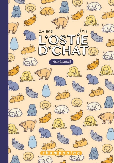 L'ostie d'chat - Intégrale