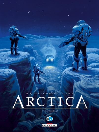 Arctica, tome 10 : Le complot
