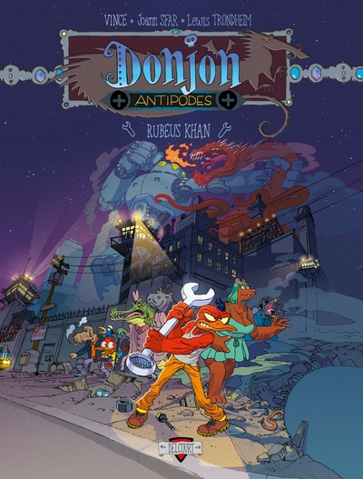 Donjon antipodes, tome 3 : Rubéus Khan