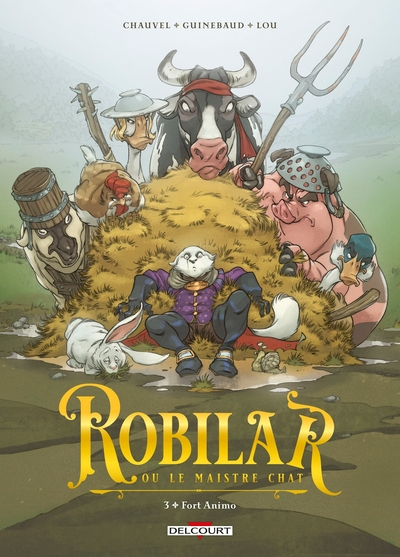 Robilar ou le Maistre Chat, tome 3 : Fort Animo