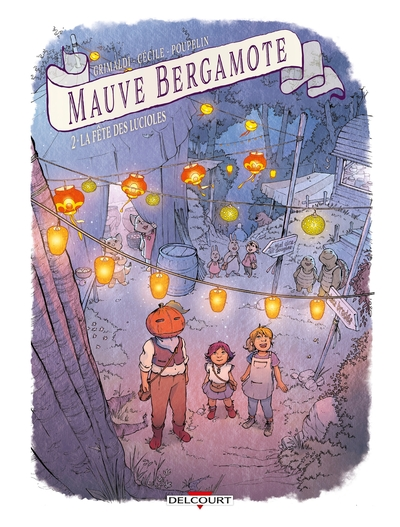 Mauve Bergamote, tome 2 : La fête des lucioles