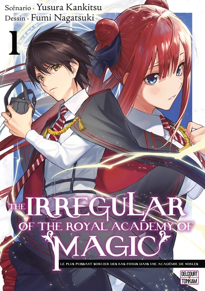 The Irregular of the Royal Academy of Magic, tome 1