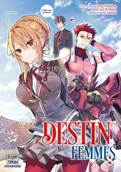 Mon destin... entre les mains des femmes, tome 8