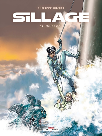 Sillage, tome 23 : Immersion