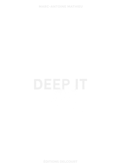 Deep It
