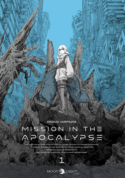 Mission in the Apocalypse, tome 1