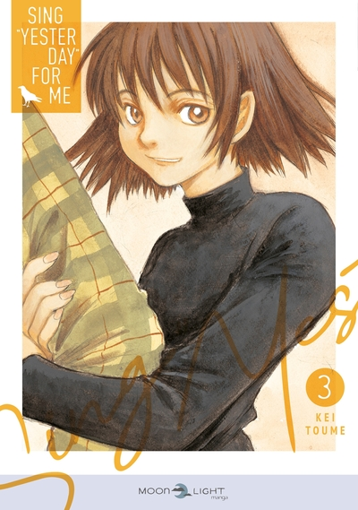 Sing ''Yesterday'' for me, tome 3
