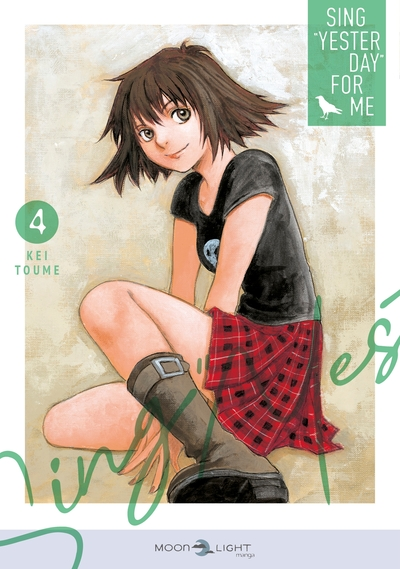 Sing ''Yesterday'' for me, tome 4