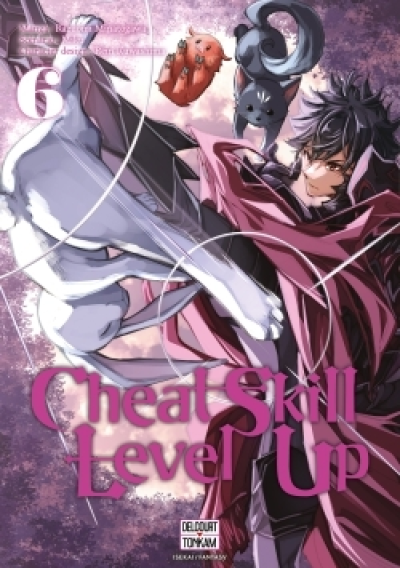 Cheat Skill Level Up, tome 6