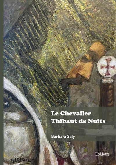 Le chevalier Thibaut de Nuits