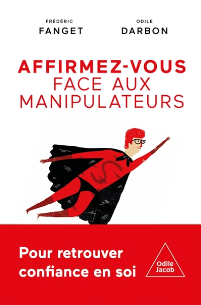 S'affirmer face à la manipulation