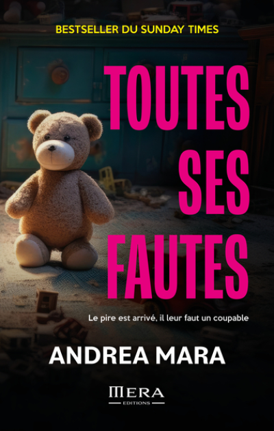 TOUTES SES FAUTES : LE PIRE EST ARRIVE, IL FAUT UN COUPABLE