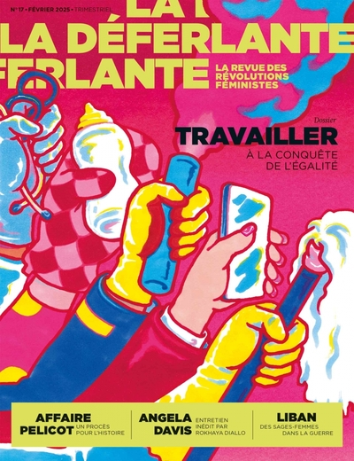 La Déferlante, n°17 : Travailler
