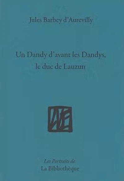 Un dandy d'avant les dandys
