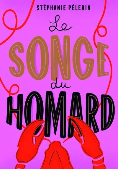 Plurielles - Le songe du homard