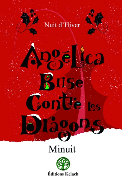 Angelica Brise contre les dragons, tome 4 : Nuit d'hiver