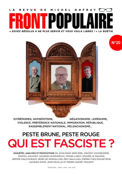 Front populaire n°20 : Peste brune, peste rouge. Qui est fasciste ?
