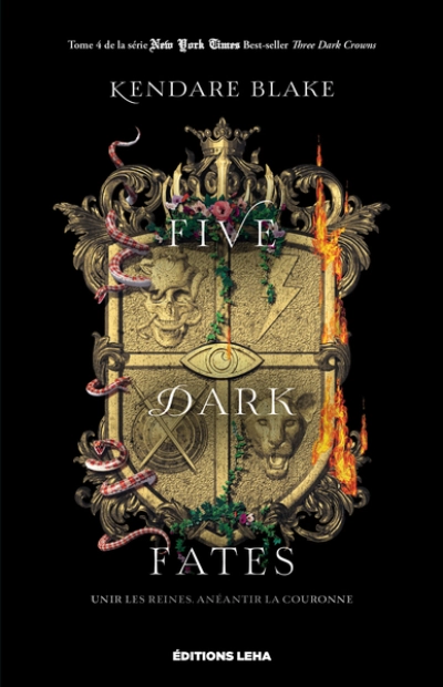 Three dark crowns, tome 4 : Five dark fates