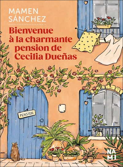 Bienvenue à la charmante pension de Cecilia Dueñas