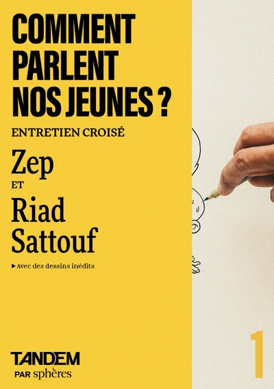 Comment parlent nos jeunes ? - Entretien entre Zep et Riad S