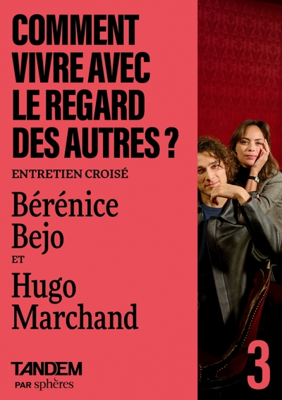 Le regard des autres - Entretien entre Hugo Marchand et Béré