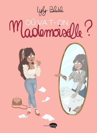 Où va t-on Mademoiselle ?