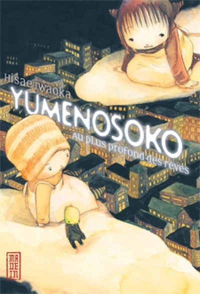 Yumenosoko : Au plus profond des rêves