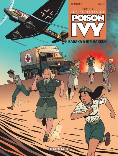 Les Exploits de Poison Ivy, Tome 3 : Baraka à Bir Hakeim