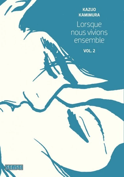 Lorsque nous vivions ensemble, tome 2