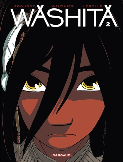 Washita, tome 2