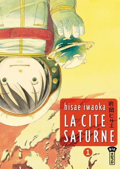 La cité Saturne, tome 1