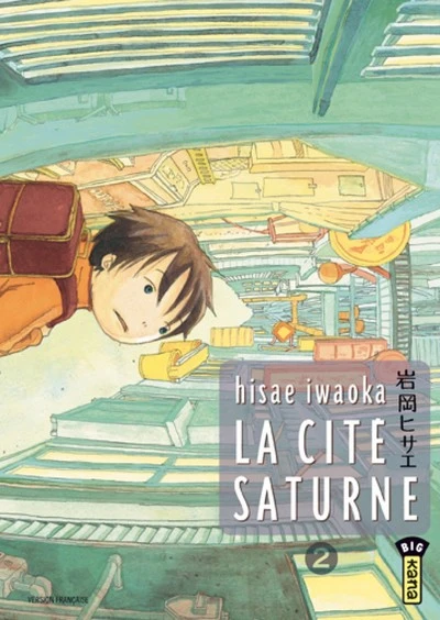La cité Saturne, tome 2