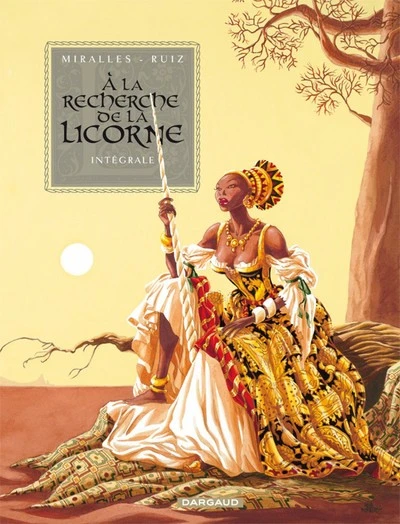 A la recherche de la licorne - Intégrale