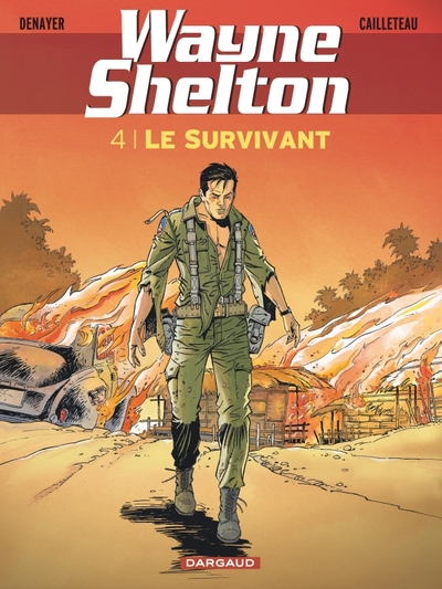 Wayne Shelton, tome 4 : Le Survivant